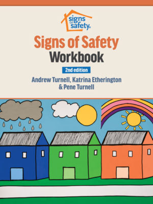 Cover of Signs of Safety Workbook showing 3 houses in the rain, the clouds, and a rainbow