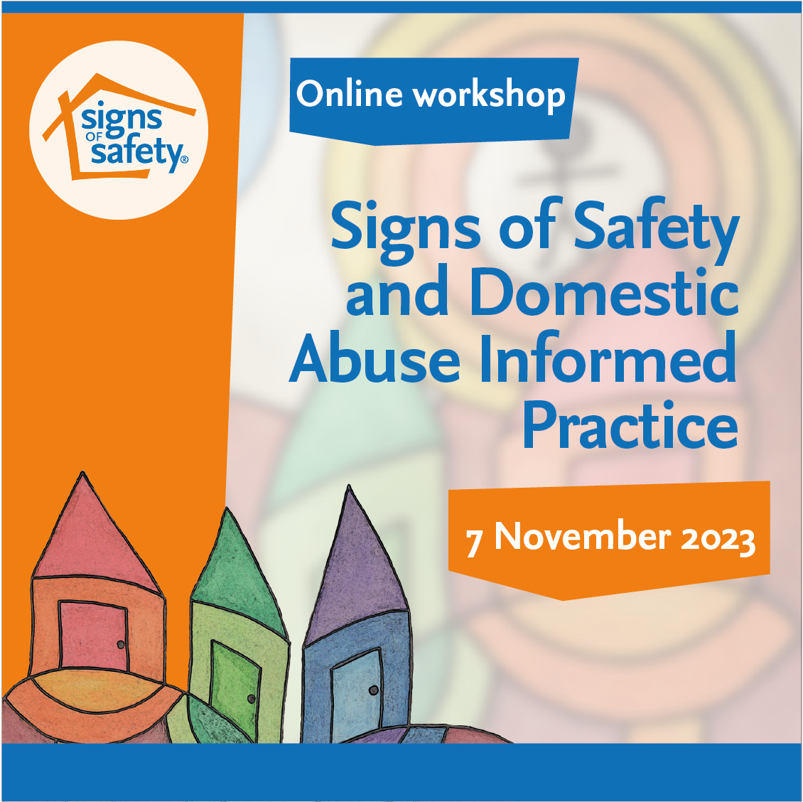 Signs of Safety and Domestic Abuse Informed Practice Workshop