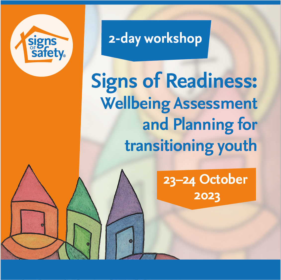 Signs of Readiness: Wellbeing Assessment and Planning for transitioning youth